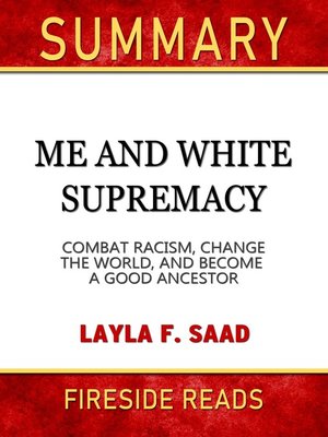 cover image of Summary of Me and White Supremacy